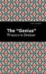 Theodore Dreiser - The "Genius"