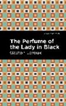 Gaston Leroux - The Perfume of the Lady in Black