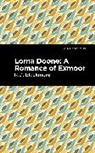 Richard Doddridge Blackmore - Lorna Doone