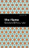 Gabriele D'Annunzio - The Flame