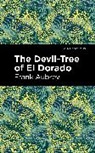 Frank Aubrey, Aubrey Frank - The Devil-Tree of El Dorado