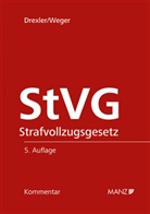 Karl Drexler, Thomas Weger - Strafvollzugsgesetz StVG