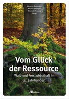 Kenneth Anders, Albrecht Bemmann, Roland Irslinger - Vom Glück der Ressource