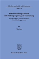 Felix Mayer - Differenzierungsklauseln mit Stichtagsregelung im Tarifvertrag.