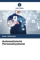 Ester Dhliwayo - Automatisierte Personalsysteme