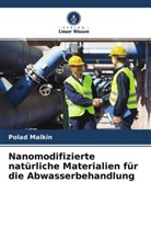 Polad Malkin - Nanomodifizierte natürliche Materialien für die Abwasserbehandlung