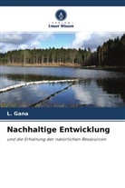 L Gana, L. Gana - Nachhaltige Entwicklung