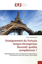 Adelin MPEREJIMANA - Enseignement du français langue étrangereau Burundi; quelles compétences ?
