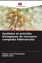 Rajitha Gali, Vijaya Laxmi Somarapu - Synthèse et activités biologiques de nouveaux composés hétéroaryles