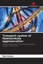 Petr Krylov - Transport system of Makhachkala agglomeration