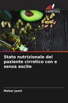Mehar Jamil - Stato nutrizionale del paziente cirrotico con e senza ascite