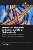 Petr Krylov - Sistema di trasporto dell'agglomerato di Makhachkala