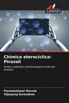 Parameshwar Ravula, Vijayaraj Surendran - Chimica eterociclica: Pirazoli