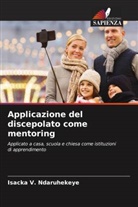 Isacka V. Ndaruhekeye - Applicazione del discepolato come mentoring