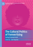 Joel Gwynne - The Cultural Politics of Femvertising