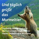 Ute Kretzschmar - Und täglich grüßt das Murmeltier CD, Audio-CD (Audiolibro)