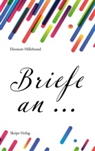 Eleonore Hillebrand - Briefe an ...