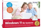 Inge Baumeister, Anja Schmid - Windows 11 für Senioren
