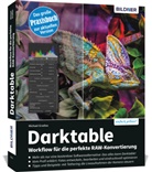 Michael Gradias - Darktable - Workflow für die perfekte RAW-Konvertierung