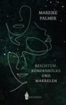 Mareike Palmer - Reichtum, Sündenböcke und Makrelen