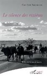 Alain-Aimé Rajaonarison - Le silence des rizières