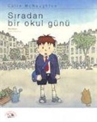 Colin Mcnaughton - Siradan Bir Okul Günü
