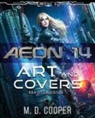 M. D. Cooper - Aeon 14 - The Art and Covers