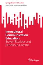 Fred Dervin, Andreas Jacobsson - Intercultural Communication Education