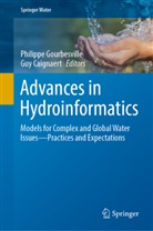 Caignaert, Guy Caignaert, Philippe Gourbesville - Advances in Hydroinformatics, 2 Teile