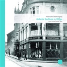 Tobias Daniela, Armin Schulte, Daniela Tobias, Max-Leven-Zentrum Solingen, Ralf Rogge, Stadtarchiv Solingen... - Jüdische Kaufleute in Ohligs