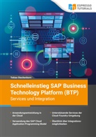 Tobias Steckenborn - Schnelleinstieg SAP Business Technology Platform (BTP) - Services und Integration
