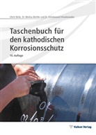 Ulrich Bette, Markus Büchler, Markus (Dr.) Büchler, Vimalanandan, Ashoka Vimalanandan, Ashokanand Vimalanandan - Taschenbuch für den kathodischen Korrosionsschutz