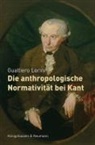 Gualtiero Lorini - Die anthropologische Normativität bei Kant