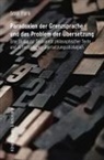 Sool Park - Paradoxien der Grenzsprache und das Problem der Übersetzung