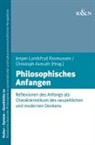 Asmuth, Christoph Asmuth, Jesper Lundsfryd Rasmussen, Jesper Lundsfryd Rasmussen - Philosophisches Anfangen