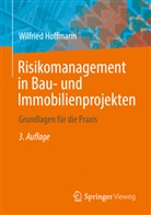Wilfried Hoffmann - Risikomanagement in Bau- und Immobilienprojekten
