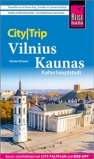 Günter Schenk - Reise Know-How CityTrip Vilnius und Kaunas