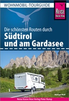 Michael Moll - Reise Know-How Wohnmobil-Tourguide Südtirol mit Gardasee
