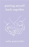 Sofia Pantaridis - Putting Myself Back Together