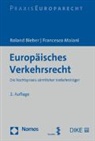 Roland Bieber, Francesco Maiani - Europäisches Verkehrsrecht