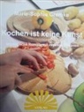 Marie-Sophie Gremke - Kochen ist keine Kunst