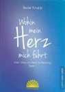 Beate Knopp - Wohin mein Herz mich führt