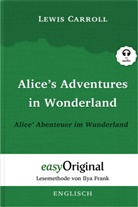 Lewis Carroll, EasyOriginal Verlag, Ilya Frank - Alice's Adventures in Wonderland / Alice' Abenteuer im Wunderland - Hardcover (mit kostenlosem Audio-Download-Link)