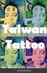 Paul John Farrell - Taiwan Tattoo