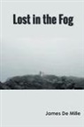 James De Mille - Lost in the Fog