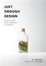 Taku Satoh - Just Enough Design