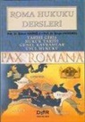 Belgin Erdogmus, Bülent Tahiroglu - Roma Hukuku Dersleri