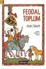Marc Bloch - Feodal Toplum