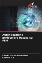 Ambika Dasa Ravindranath, Radhika K. R. - Autenticazione perioculare basata su FEM