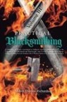 Milton Thomas Richardson - Practical Blacksmithing Vol. III